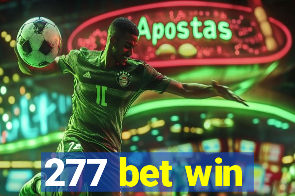 277 bet win